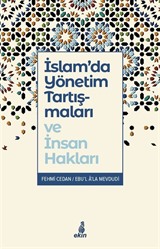 İslam'da Yönetim Tartışmaları ve İnsan Hakları