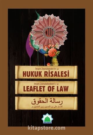 İmam Zeynelabidin A.S. Hukuk Risalesi (Arapça-Türkçe-İngilizce)