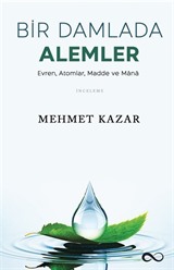 Bir Damlada Âlemler