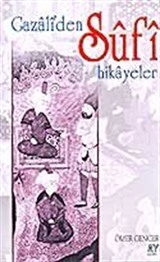 Gazali'den Sufi Hikayeleri