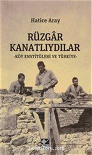 Rüzgar Kanatlıydılar