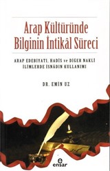 Arap Kültüründe Bilginin İntikal Süreci