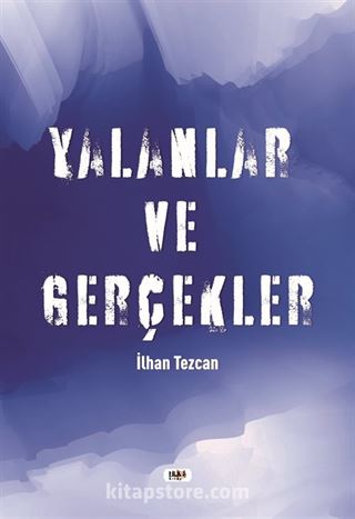 Yalanlar ve Gerçekler