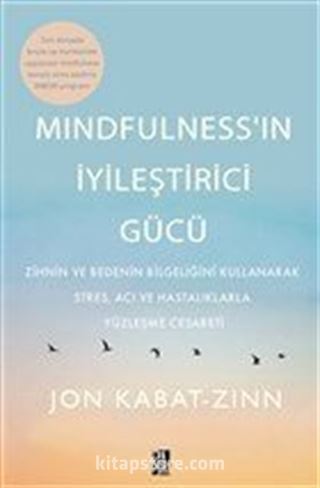 Mindfulness'in İyileştirici Gücü