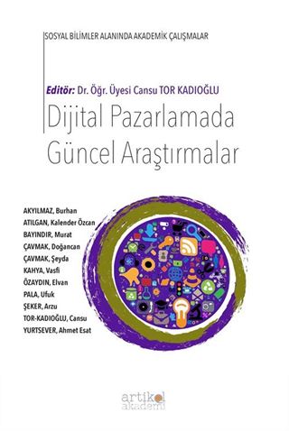 Dijital Pazarlamada Güncel Araştırmalar