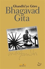 Gandhi'ye Göre Bhagavad Gita