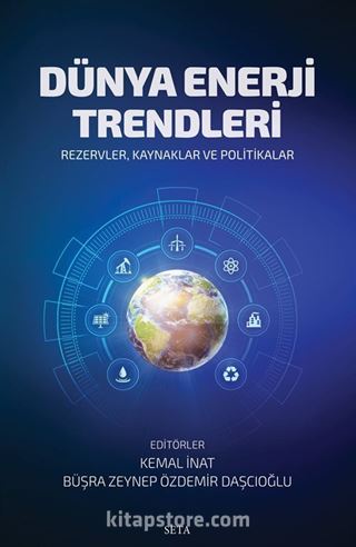 Dünya Enerji Trendleri