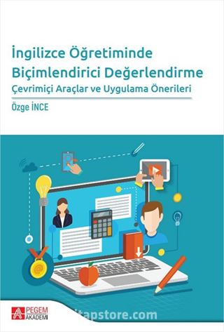 İngilizce Öğretiminde Biçimlendirici Değerlendirme Çevrimiçi Araçlar ve Uygulama Önerileri