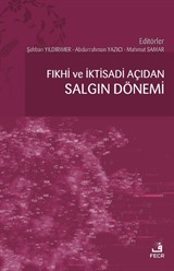 Fıkhî ve İktisadi Açıdan Salgın Dönemi