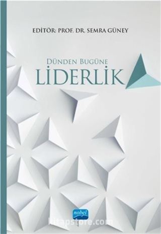 Dünden Bugüne Liderlik