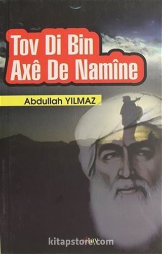 Tov Di Bin Axê de Namîne