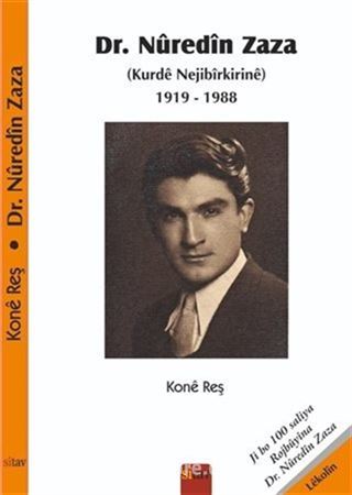 Dr. Nuredin Zaza (Kurde Nejibirkirine) 1919-1988