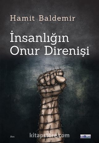 İnsanlığın Onur Direnişi