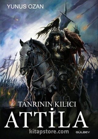 Tanrının Kılıcı Attila