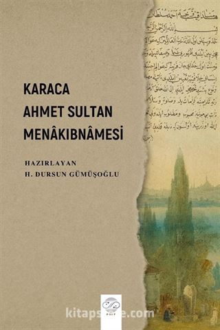 Karaca Ahmet Sultan Menakıbnamesi