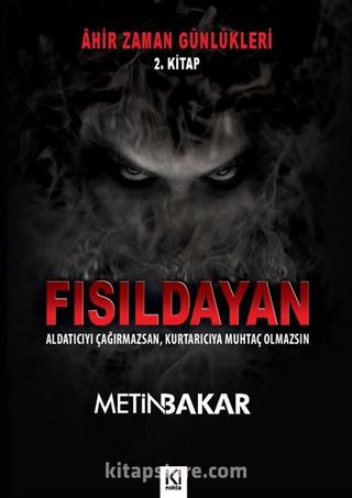 Âhir Zaman Günlükleri 2 / Fısıldayan