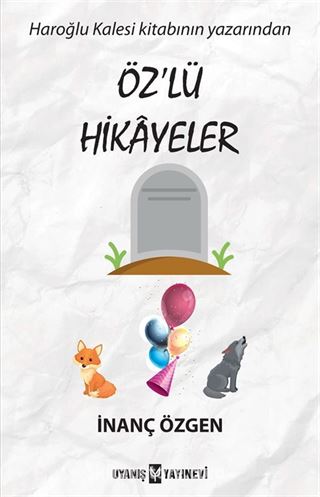 Özlü Hikayeler