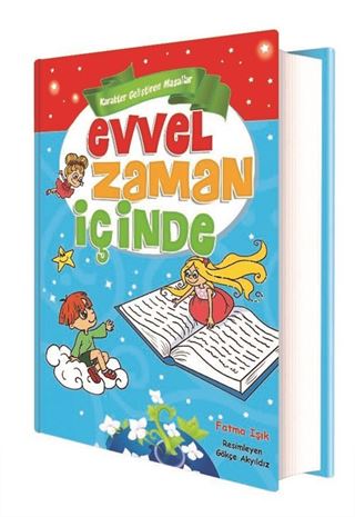 Evvel Zaman İçinde Karakter Geliştiren Masallar