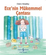 Ece'nin Mükemmel Çantası