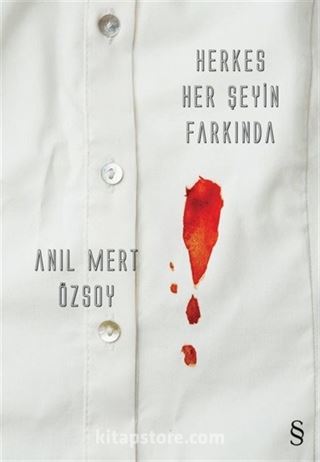 Herkes Her Şeyin Farkında