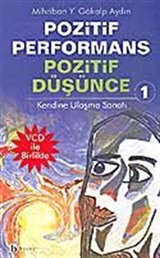 Pozitif Performans Pozitif Düşünce Kendine Ulaşma Sanatı-1