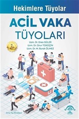 Acil Vaka Tüyoları - Hekimlere Tüyolar