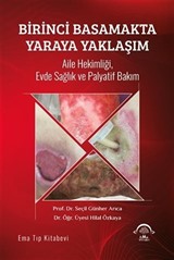 Birinci Basamakta Yaraya Yaklaşım