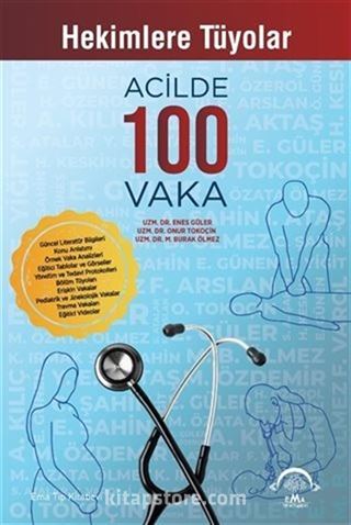 Hekimlere Tüyolarla Acilde 100 Vaka