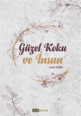 Güzel Koku ve İnsan