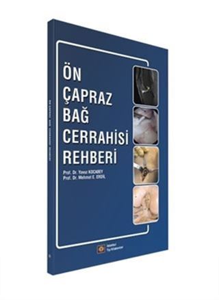 Ön Çapraz Bağ Cerrahisi Rehberi