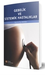 Gebelik ve Sistemik Hastalıklar