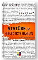 Atatürk İle Gelecekte Bugün