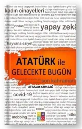 Atatürk İle Gelecekte Bugün