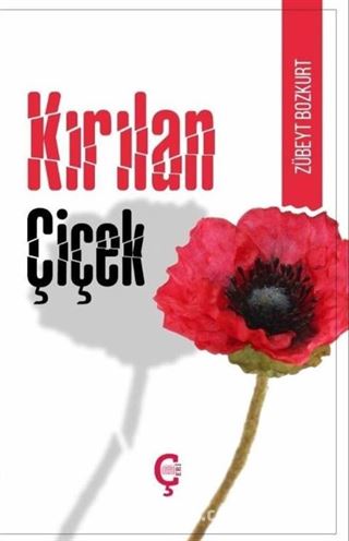 Kırılan Çiçek (Türkçe-Kürtçe)