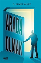 Arada Olmak