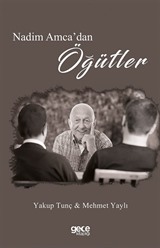 Nadim Amca'dan Öğütler