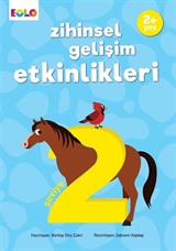 Zihinsel Gelişim Etkinlikleri (2+ Yaş) / Seviye 2