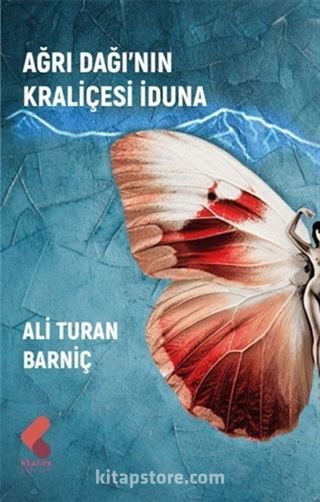 Ağrı Dağı'nın Kraliçesi İduna