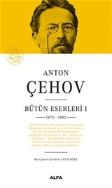 Anton Çehov Bütün Eserleri 1