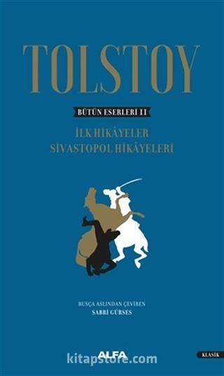 Tolstoy - Bütün Eserleri 2