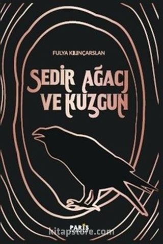 Sedir Ağacı ve Kuzgun