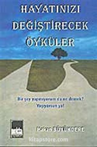 Hayatınızı Değiştirecek Öyküler