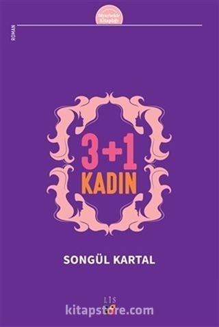 3 + 1 Kadın