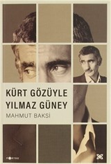 Kürt Gözüyle Yılmaz Güney