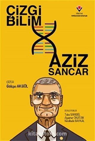 Çizgi Bilim - Aziz Sancar