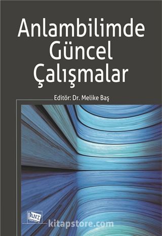 Anlambilimde Güncel Çalışmalar