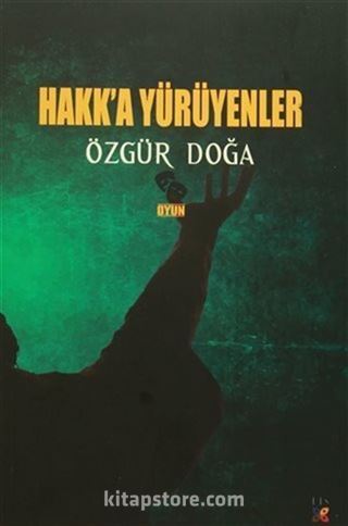 Hakk'a Yürüyenler