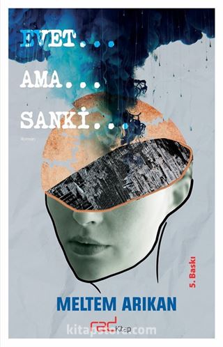 Evet...Ama...Sanki...