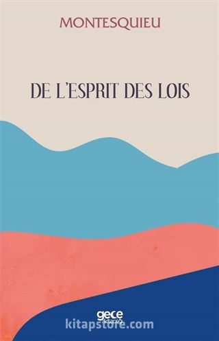 De L'esprit Des Lois