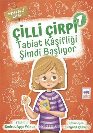 Çilli Çirpi -1 / Tabiat Kaşifliği Şimdi Başlıyor